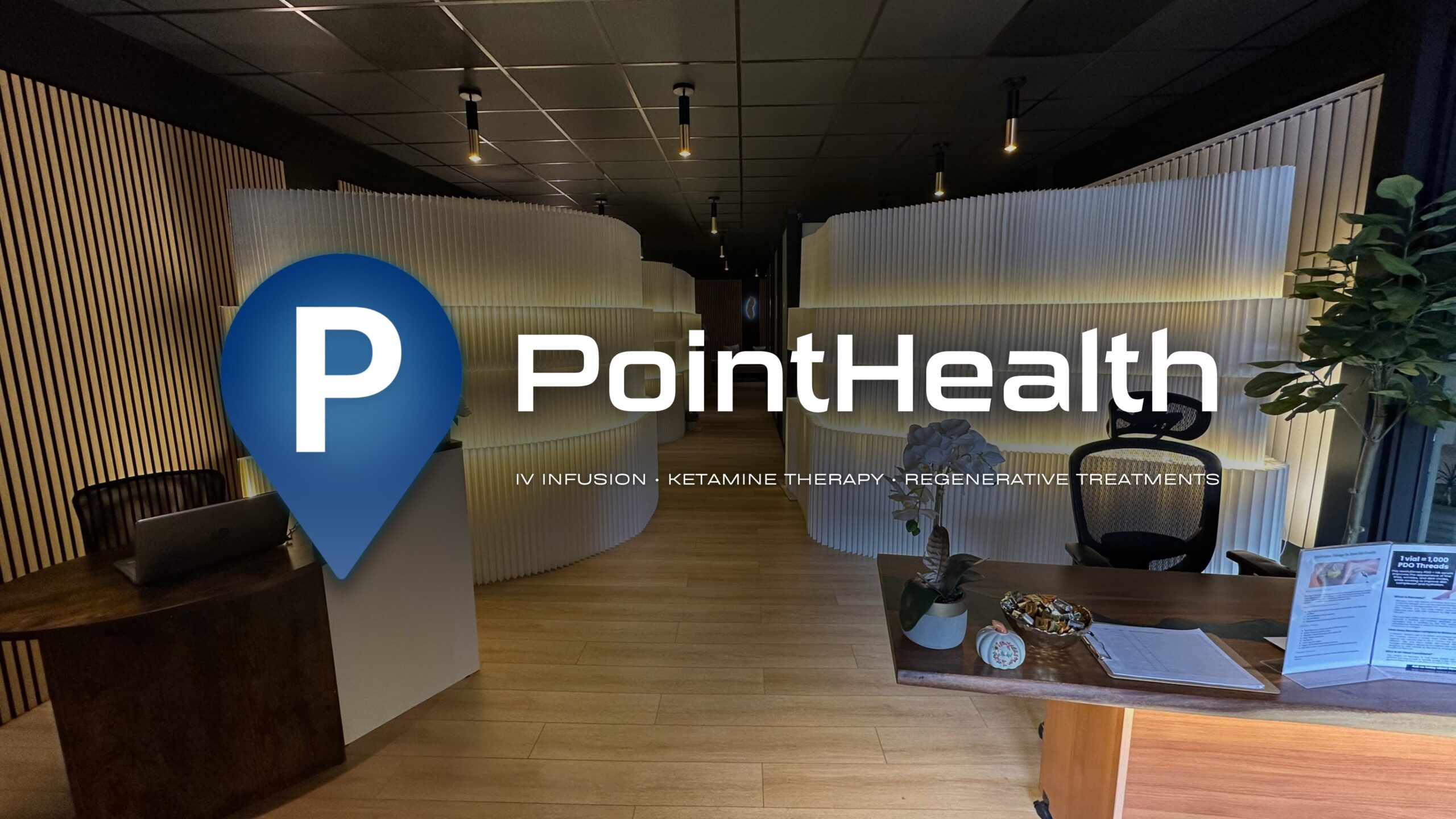 The PointHealth Encino Location experience, PointHealth: IV INFUSION • KETAMINE THERAPY • REGENERATIVE TREATMENTS